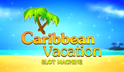 Caribbean Vacation Slot