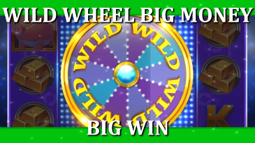 Wild Wheel Big Money Slot
