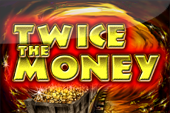 Twice the Money Slot Machine