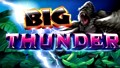 Big Thunder Slot - Nice Session, All Features!