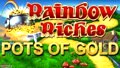 Rainbow Riches Pots of Gold with Pots, Leprechauns and