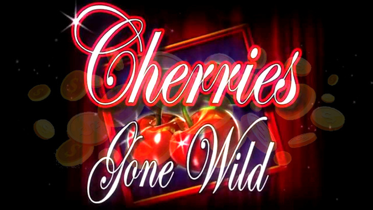 Cherries Gone Wild Slot